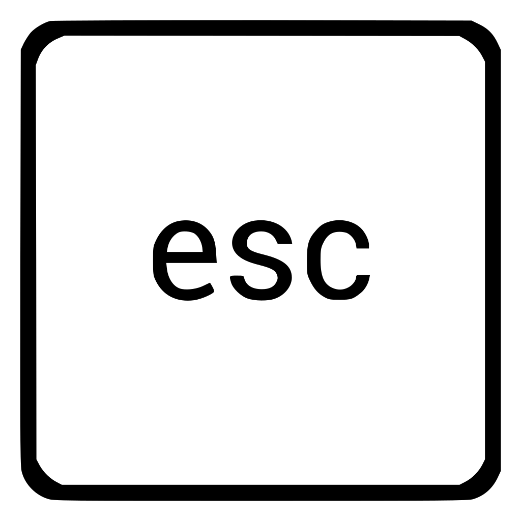 Esc Escape